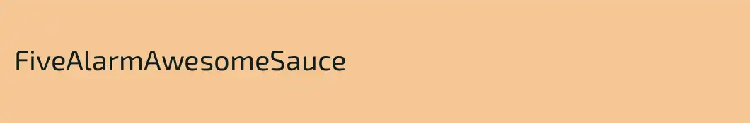 FiveAlarmAwesomeSauce