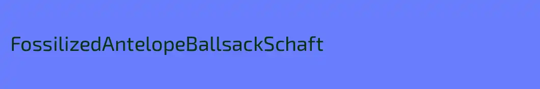 FossilizedAntelopeBallsackSchaft