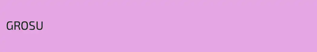 GROSU
