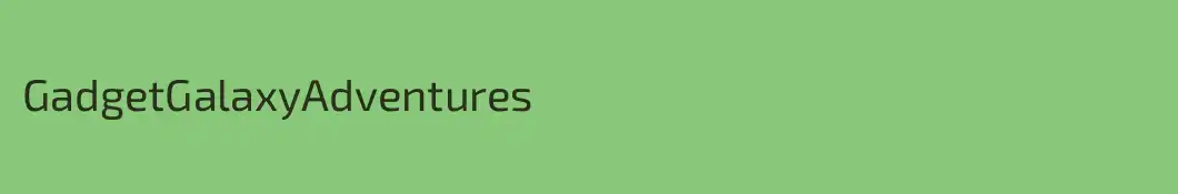 GadgetGalaxyAdventures