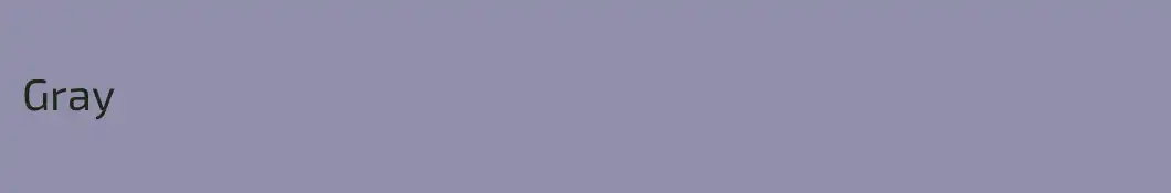 Gray