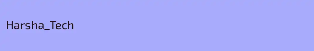 Harsha_Tech