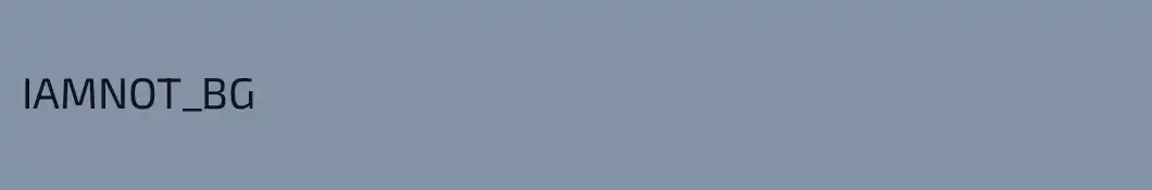 IAMNOT_BG