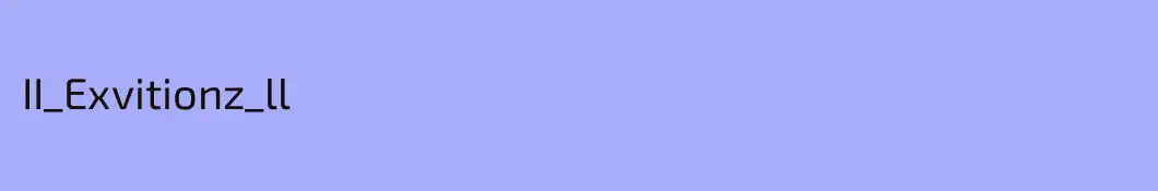 II_Exvitionz_ll