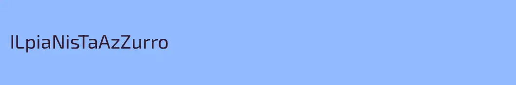 ILpiaNisTaAzZurro
