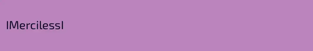 IMercilessI