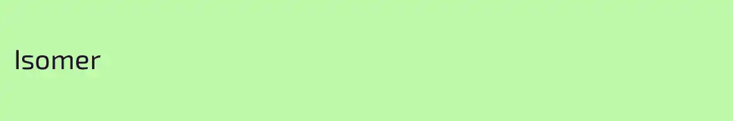 Isomer