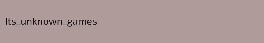 Its_unknown_games