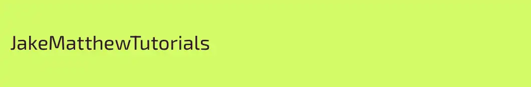 JakeMatthewTutorials