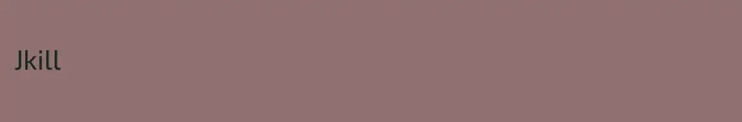 Jkill