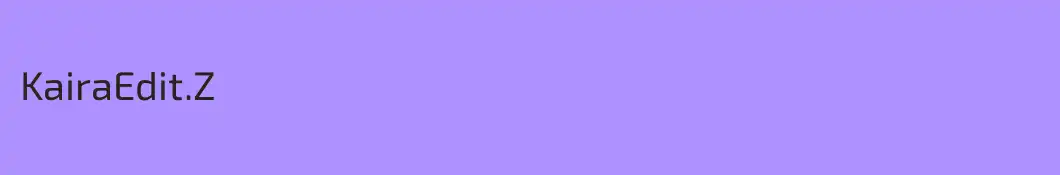 KairaEdit.Z