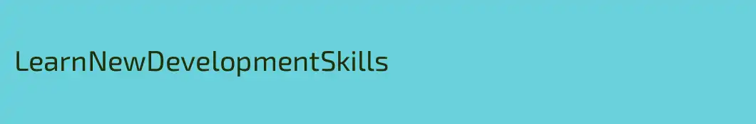 LearnNewDevelopmentSkills