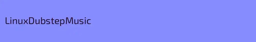 LinuxDubstepMusic