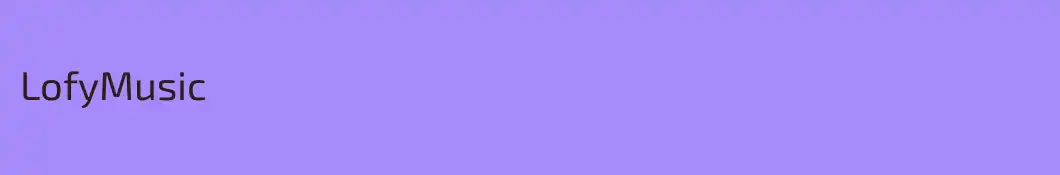 LofyMusic