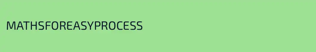 MATHSFOREASYPROCESS