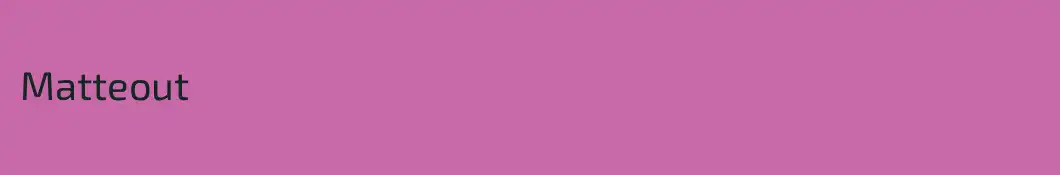 Matteout