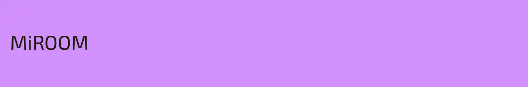 MiROOM