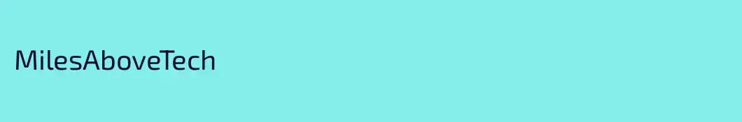 MilesAboveTech