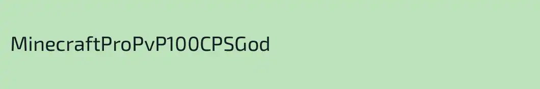 MinecraftProPvP100CPSGod