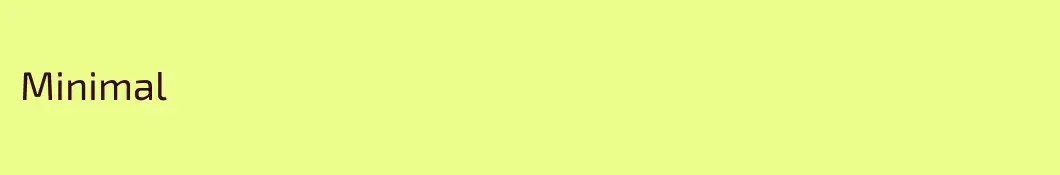 Minimal