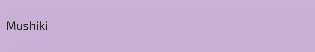 Mushiki