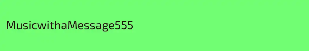 MusicwithaMessage555