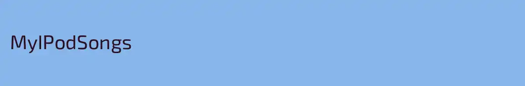 MyIPodSongs