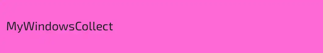 MyWindowsCollect