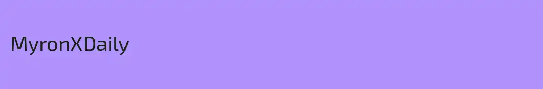 MyronXDaily