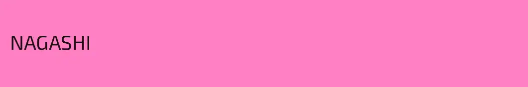 NAGASHI