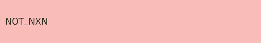 NOT_NXN