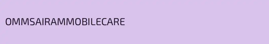 OMMSAIRAMMOBILECARE