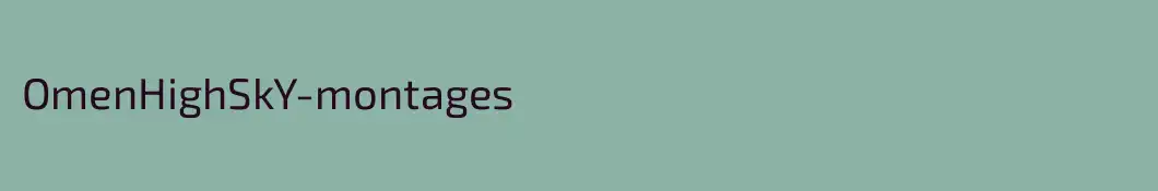 OmenHighSkY-montages