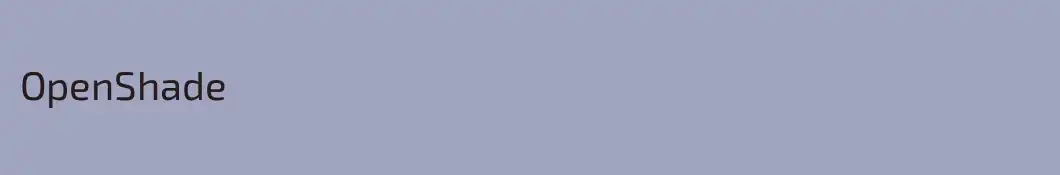 OpenShade