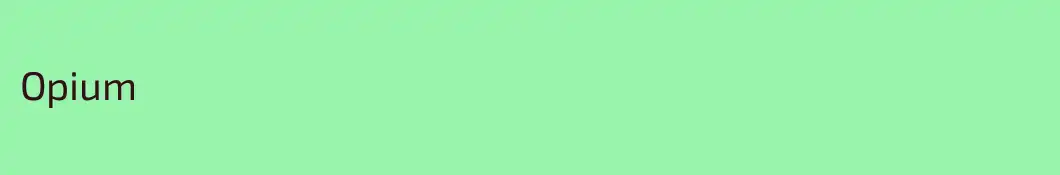 Opium