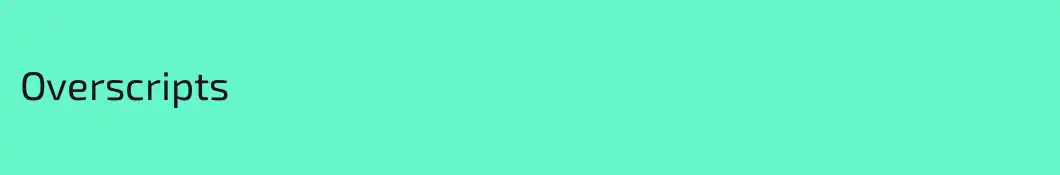 Overscripts
