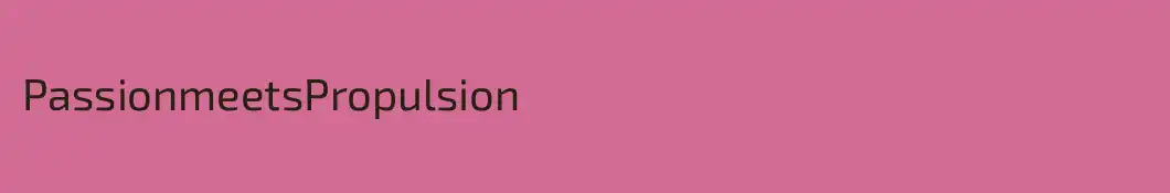 PassionmeetsPropulsion