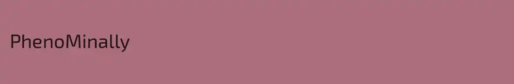 PhenoMinally