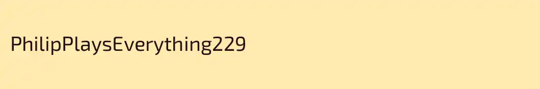 PhilipPlaysEverything229