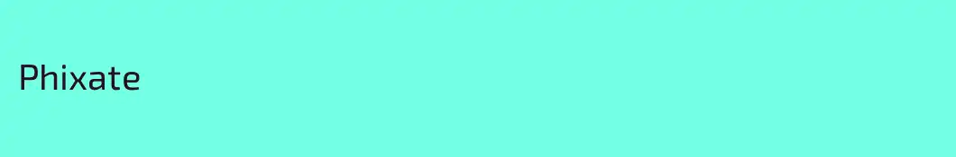 Phixate