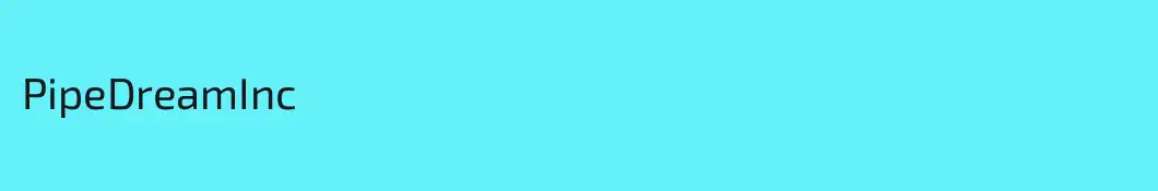 PipeDreamInc