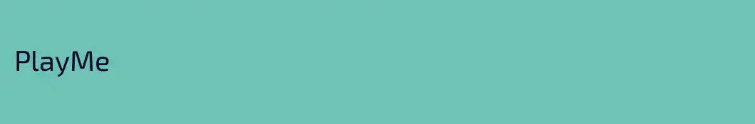 PlayMe
