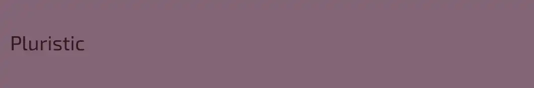 Pluristic