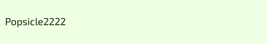 Popsicle2222