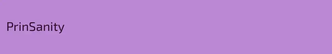 PrinSanity