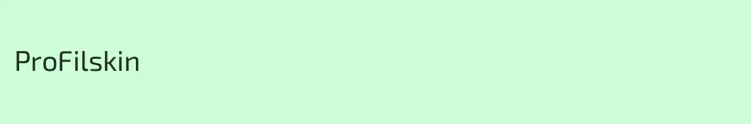 ProFilskin