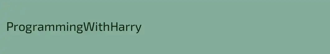 ProgrammingWithHarry