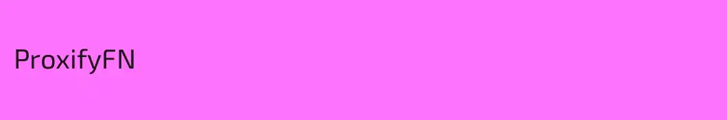 ProxifyFN