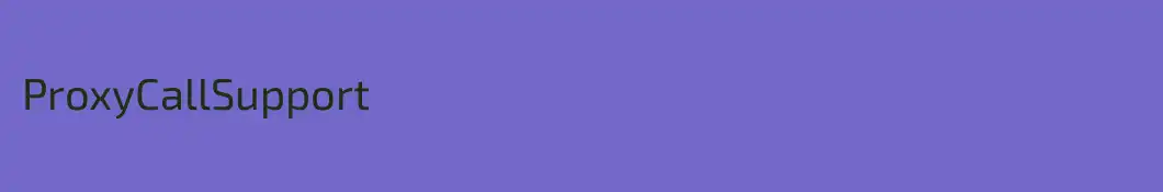 ProxyCallSupport