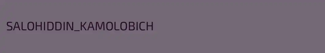 SALOHIDDIN_KAMOLOBICH